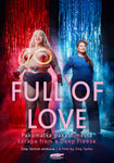 Full Of Love – Pakomatka Pakastimesta