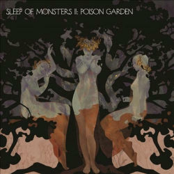 Sleep Of Monsters - II  Poison Garden