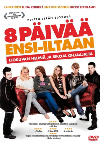 8 Päivää Ensi-iltaan