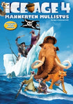 Ice Age 4 - Mannerten Mullistus