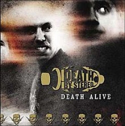 Death By Stereo - Death Alive