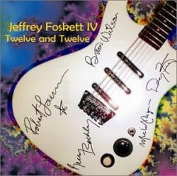 Jeffrey Foskett - Twelve and Twelve