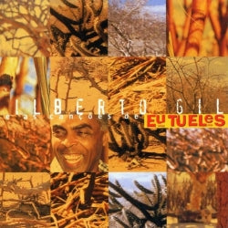 Gilberto Gil - E As Canções De Eu Tu Eles