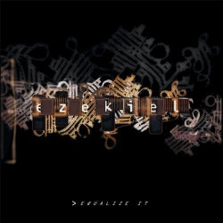 Ezekiel - Equalize It