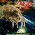 Smashed Face - Human  Earth Parasite