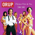 Orup - Flickor Förr & Nu. 1986-1996