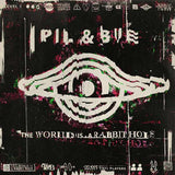 Pil & Bue - The World Is A Rabbit Hole