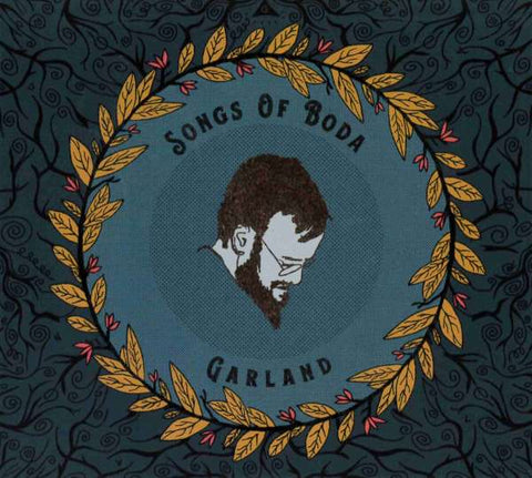 Songs Of Boda - Garland