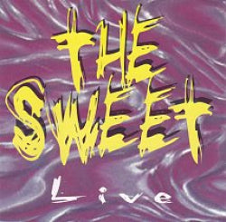 The Sweet - Live