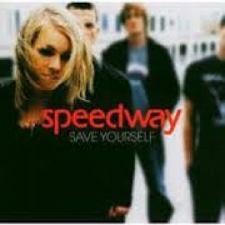 Speedway - Save Yourself