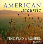 Tingstad & Rumbel - American Acoustic