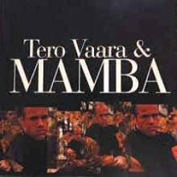 Tero Vaara & Mamba - Tero Vaara & Mamba