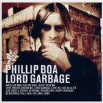 Phillip Boa - Lord Garbage