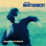 Kevin Montgomery - Fear Nothing