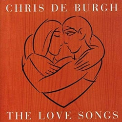 Chris de Burgh - The Love Songs