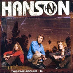 Hanson - This Time Around