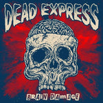 Dead Express - Brain Damage