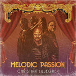 Christian Liljegren - Melodic Passion