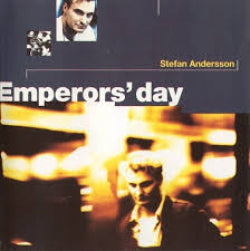 Stefan Andersson - Emperors' Day