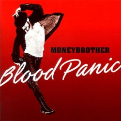 Moneybrother - Blood Panic