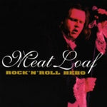 Meat Loaf - Rock n Roll Hero