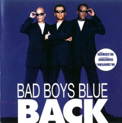 Bad Boys Blue - Back