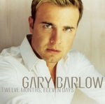 Gary Barlow - Twelve Months, Eleven Days