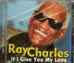 Ray Charles - If I Give You My Love