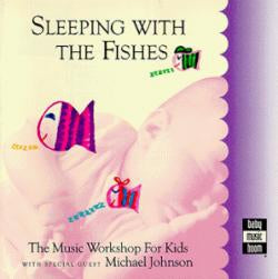 Music Workshop For Kids - Sleeping With The Fishes