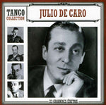 Julio De Caro - Tango Collection