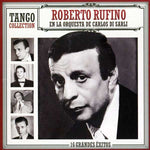 Roberto-Di Sarli Rober Rufino - Tango Collection