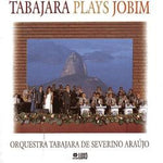 Orquestra Tabajara - Plays Jobim