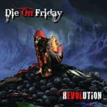 Die On Friday - Revolution