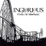 Inglorious - Ride To Nowhere