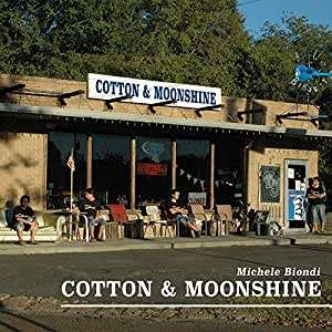 Michele Biondi - Cotton & Moonshine
