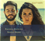 Rachele Andrioli & Rocco Nigro - Maletiempu