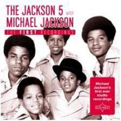 The Jackson 5 with Michael Jackson - The First Recordings