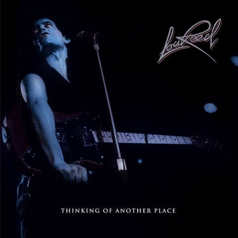 Lou Reed - Thinking Of Another Place