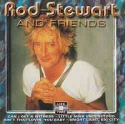 Rod Stewart - Rod Stewart And Friends  Early Years