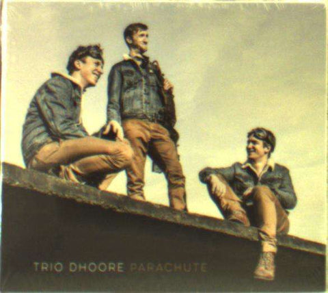 Trio Dhoore - Parachute