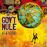 Gov't Mule - By A Thread