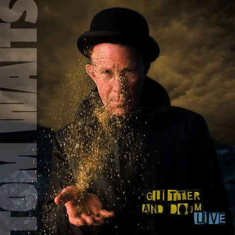 Tom Waits - Glitter And Doom Live