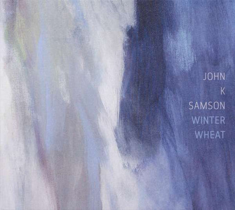 John K. Samson - Winter Wheat