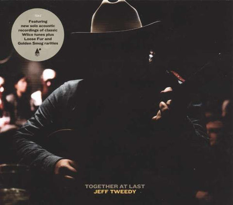 Jeff Tweedy - Together At Last