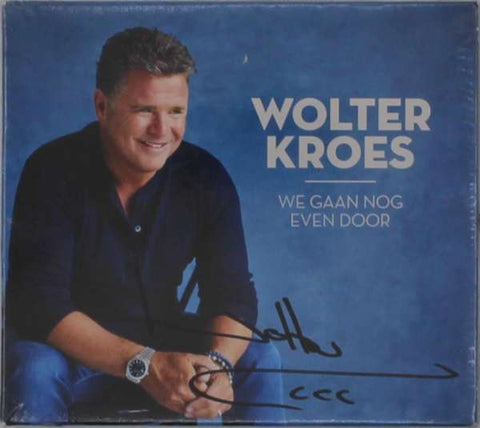 Wolter Kroes - We Gaan Nog Even Door