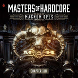 Masters Of Hardcore Chapter XLII - Magnum Opus