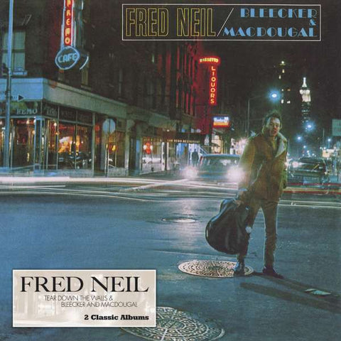 Fred Neil - Tear Down The Walls / Bleecker And MacDougal
