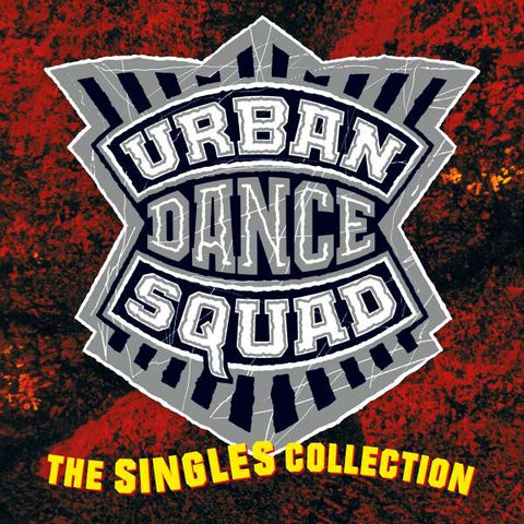 Urban Dance Squad - The Singles Collection