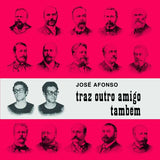 José Afonso - Traz Outro Amigo Tambem