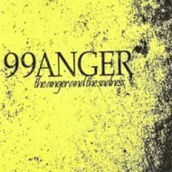 99 Anger - The Anger And The Sadness